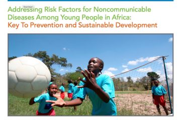 Children playing soccer, cover image for Data Sheet: Addressing Risk Factors for Noncommunicable Diseases Among Young People in Africa: Key To Prevention and Sustainable Development