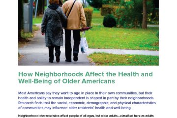 Today’s Research on Aging: How Neighborhoods Affect the Health