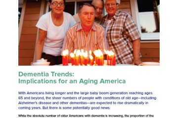 Today’s Research on Aging: Dementia Trends: Implications for a